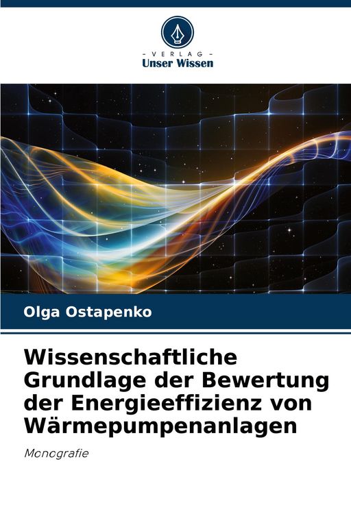 Produktbild: Wissenschaftliche Grundlage der Bewertung der Energieeffizienz von Wärmepumpenanlagen