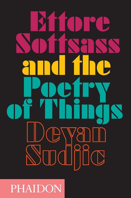 Produktbild: Ettore Sottsass and the Poetry of Things