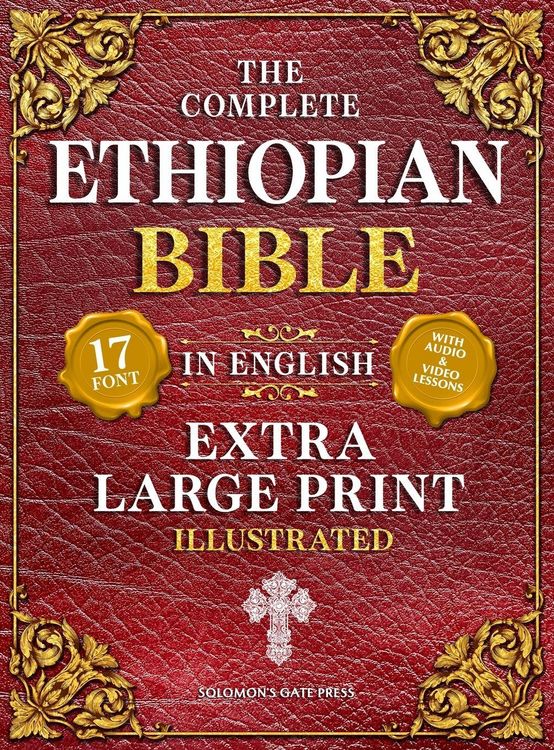 Produktbild: The Complete Ethiopian Bible in English (Extra-Large Print 17-Point Font, Illustrated) Includes Missing Apocrypha, Book of Enoch, Ezras, Jubilees, Meq