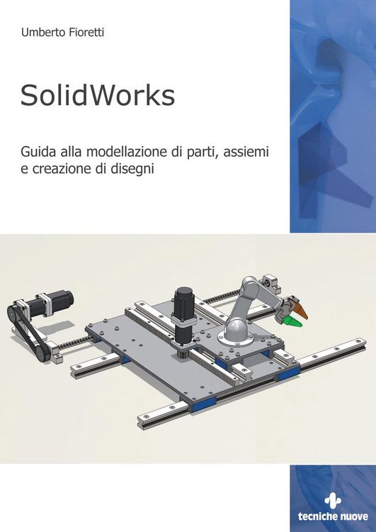 Produktbild: SolidWorks. Guida alla modellazione di parti, assiemi e creazione di disegni