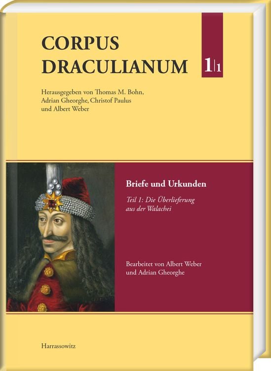 Produktbild: Corpus Draculianum. Dokumente und Chroniken zum walachischen F&uuml;rsten Vlad dem Pf&auml;hler 1448&ndash;1650