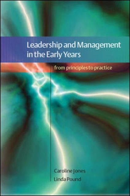 Produktbild: Leadership and Management in the Early Years: From Principles to Practice
