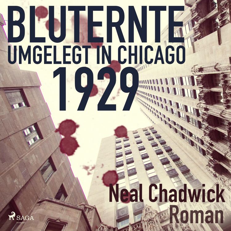 Produktbild: Bluternte 1929 - Umgelegt in Chicago (Ungek&uuml;rzt)