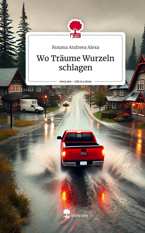 Produktbild: Wo Tr&auml;ume Wurzeln schlagen. Life is a Story - story.one