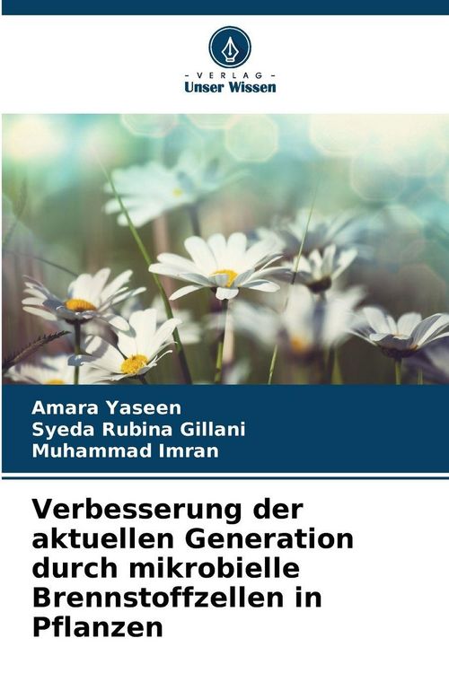 Produktbild: Verbesserung der aktuellen Generation durch mikrobielle Brennstoffzellen in Pflanzen