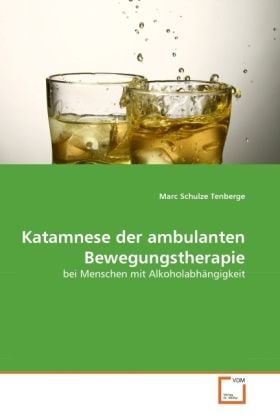 Produktbild: Schulze Tenberge, M: Katamnese der ambulanten Bewegungsthera