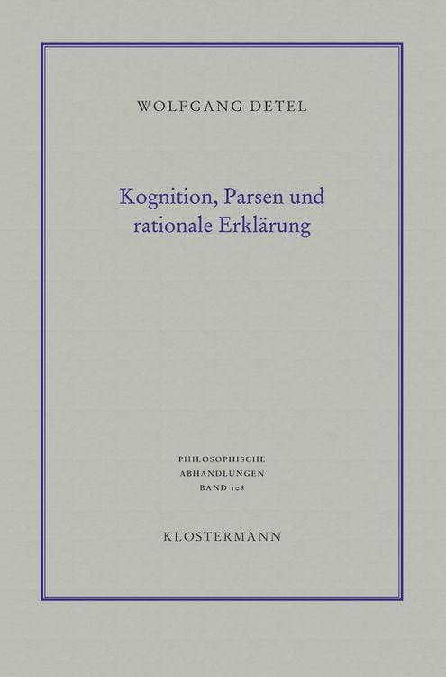 Kognition, Parsen und rationale Erklärung