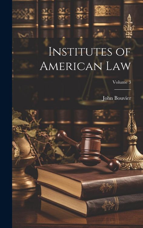 Produktbild: Institutes of American Law; Volume 3