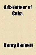 Produktbild: A Gazetteer of Cuba,