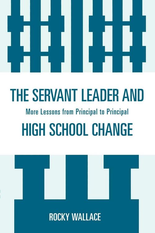 Produktbild: Servant Leader and High School Change