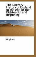 Produktbild: The Literary History of England in the End of the Eighteenth and Beginning