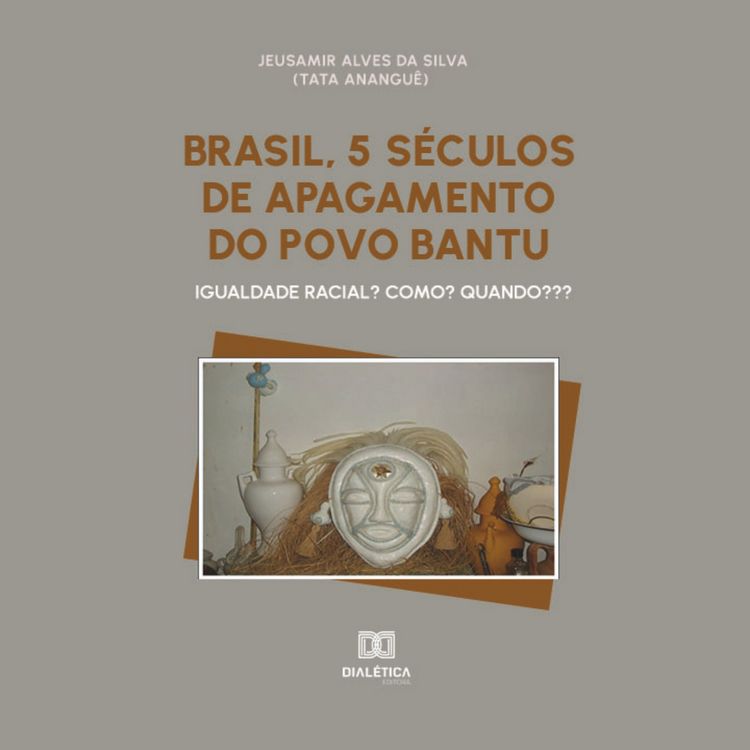 Produktbild: Brasil, 5 s&eacute;culos de apagamento do povo Bantu
