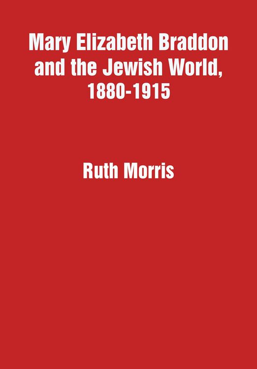 Produktbild: Mary Elizabeth Braddon and the Jewish World, 1880-1915