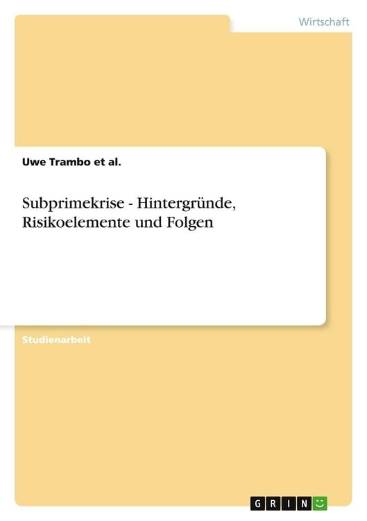 Produktbild: Subprimekrise - Hintergr&uuml;nde, Risikoelemente und Folgen