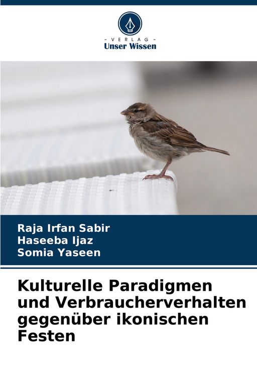 Produktbild: Kulturelle Paradigmen und Verbraucherverhalten gegen&uuml;ber ikonischen Festen