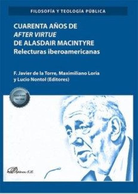 Produktbild: Cuarenta a&ntilde;os de "After virtue" de Alasdair Macintyre : relecturas iberoamericanas