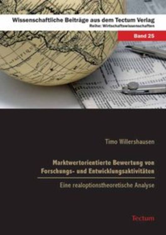 Produktbild: Marktwertorientierte Bewertung von Forschungs- und Entwicklungsaktivit&auml;ten