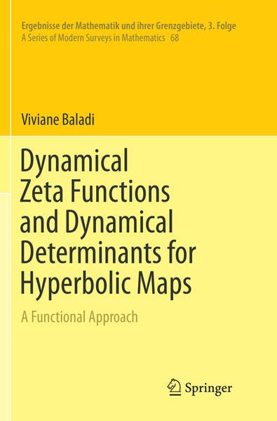 Produktbild: Dynamical Zeta Functions and Dynamical Determinants for Hyperbolic Maps