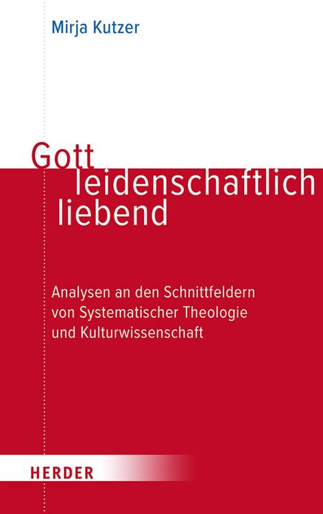 Produktbild: Gott leidenschaftlich liebend