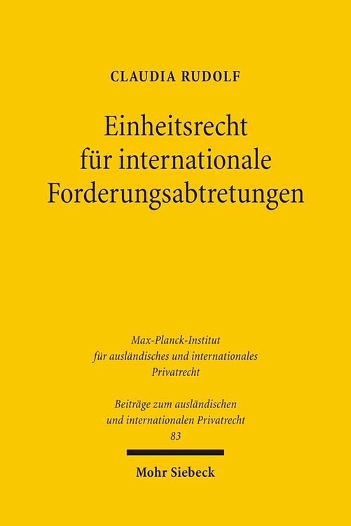 Produktbild: Einheitsrecht für internationale Forderungsabtretungen