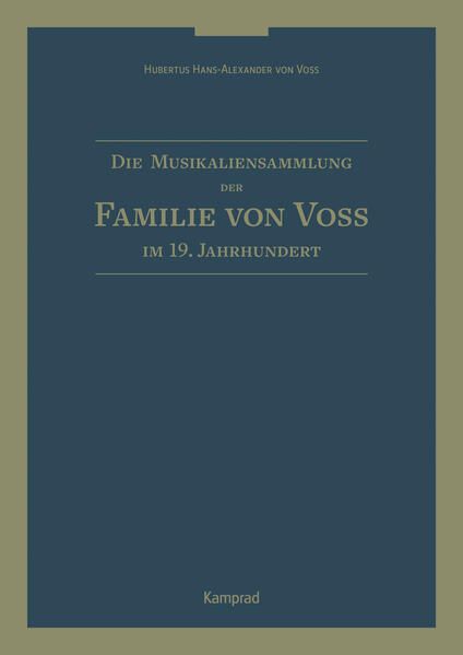 Produktbild: Die Musikaliensammlung der Familie von Vo&szlig; im 19. Jahrhundert
