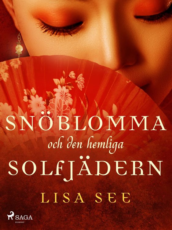 Produktbild: Sn&ouml;blomma och den hemliga solfj&auml;dern