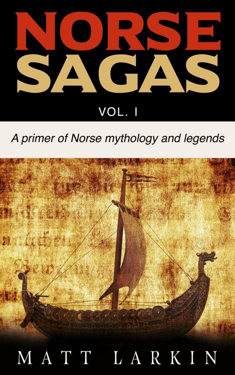 Produktbild: Norse Sagas: Vol I (Mythology Primers, #1)