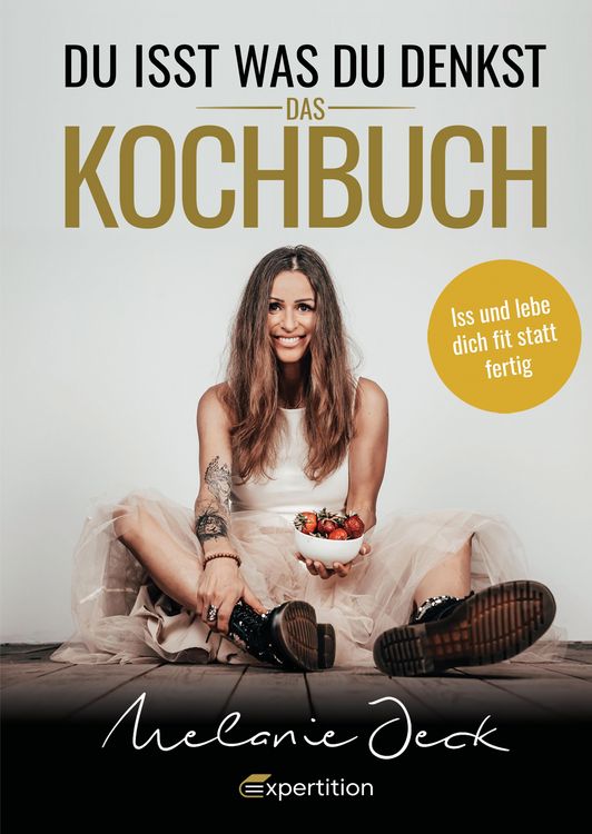 Produktbild: Du isst, was du denkst. Das Kochbuch.