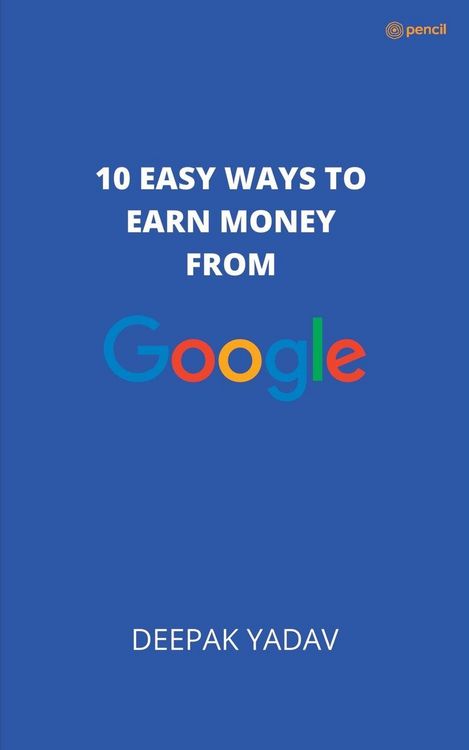 Produktbild: 10 easy ways to earn money from google