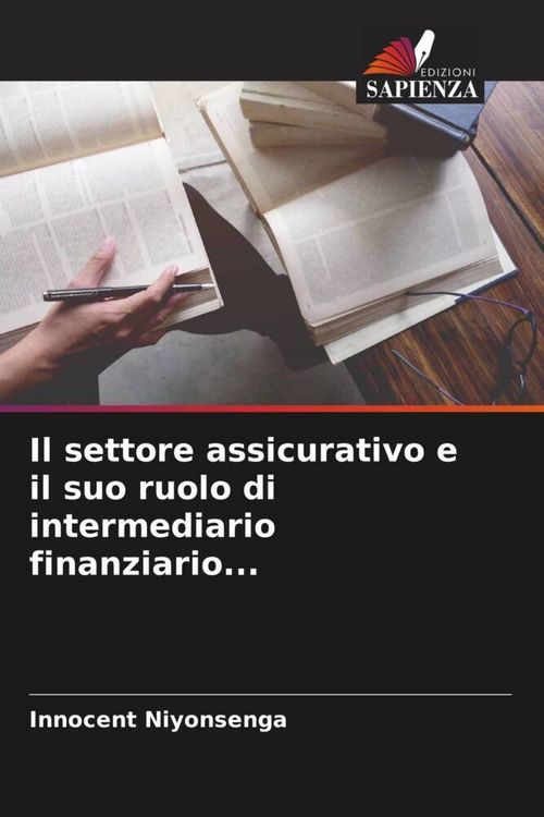 Produktbild: Il settore assicurativo e il suo ruolo di intermediario finanziario...