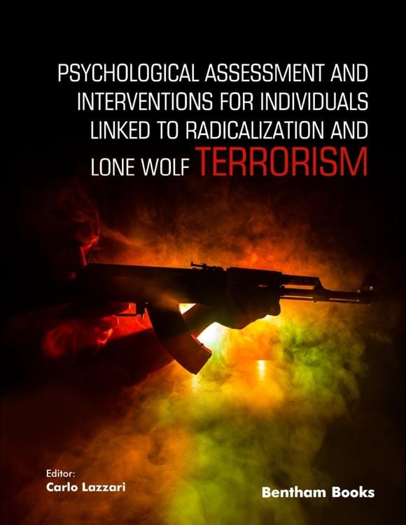 Produktbild: Psychological Assessment and Interventions for Individuals Linked to Radicalization and Lone Wolf Terrorism