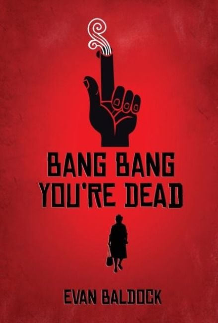 Produktbild: Bang Bang, You're Dead