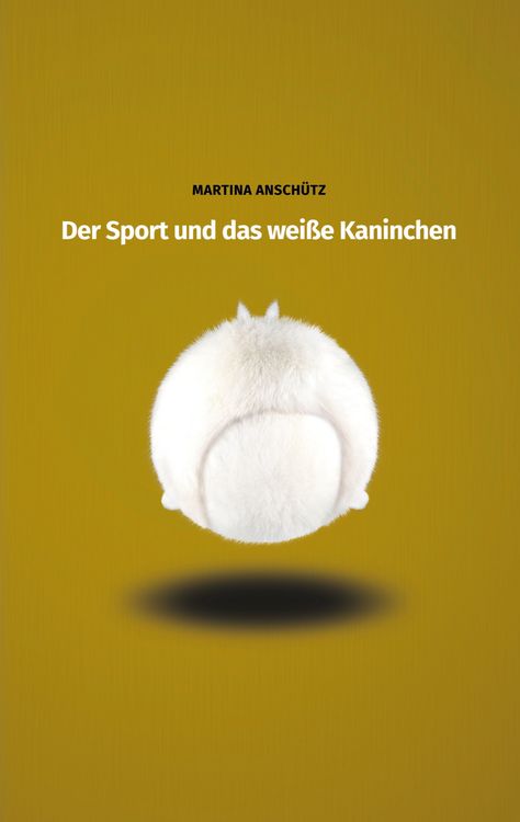 Produktbild: Der Sport und das wei&szlig;e Kaninchen