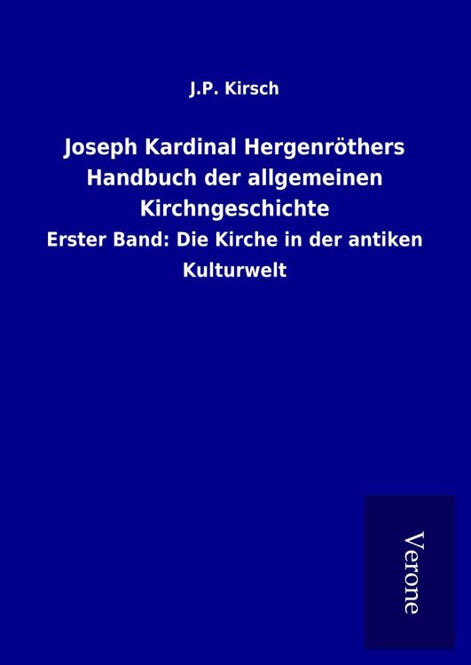 Produktbild: Joseph Kardinal Hergenr&ouml;thers Handbuch der allgemeinen Kirchngeschichte