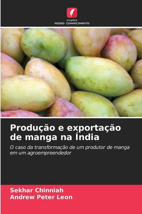 Produktbild: Produ&ccedil;&atilde;o e exporta&ccedil;&atilde;o de manga na &Iacute;ndia