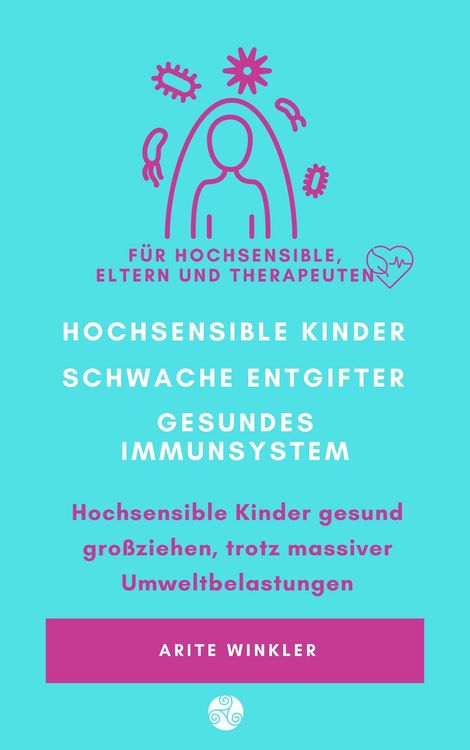 Produktbild: Hochsensible Kinder - schwache Entgifter - gesundes Immunsystem
