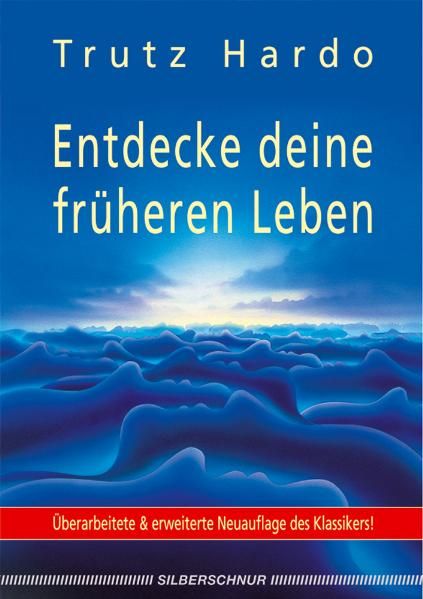 Produktbild: Entdecke deine fr&uuml;heren Leben