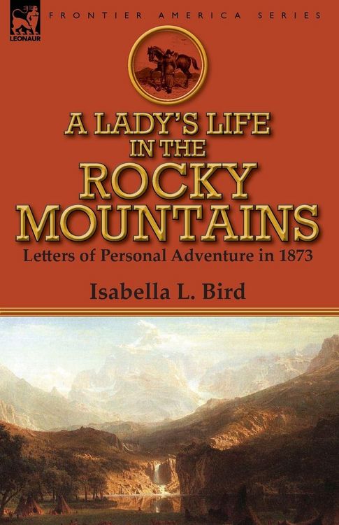 Produktbild: A Lady's Life in the Rocky Mountains