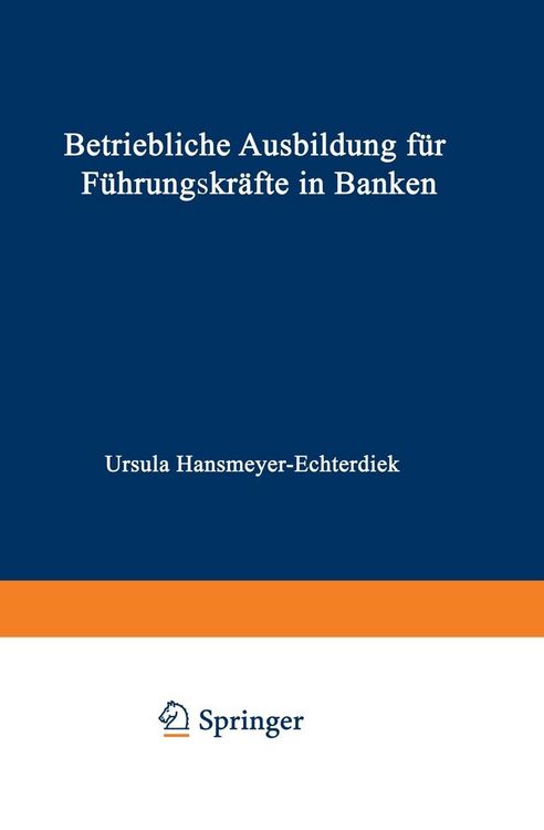 Produktbild: Betriebliche Ausbildung f&uuml;r F&uuml;hrungskr&auml;fte in Banken