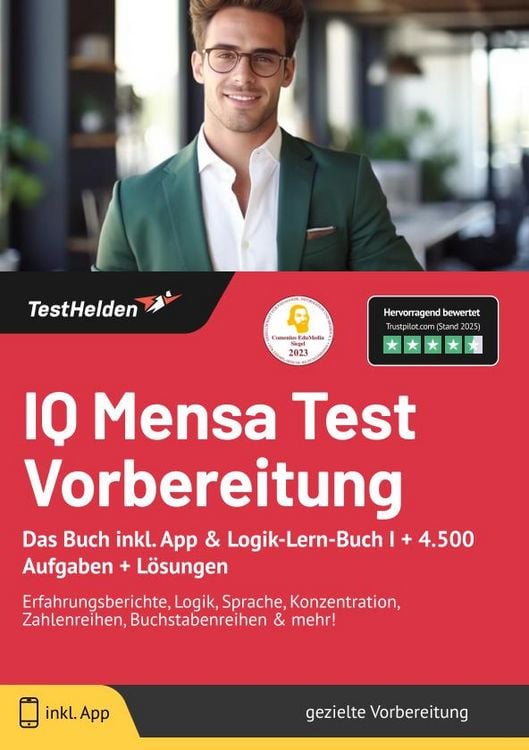 Produktbild: IQ Mensa Test Vorbereitung: Das Buch inkl. App & Logik-Lern-Buch I + 4.500 Aufgaben + L&ouml;sungen | Erfahrungsberichte, Logik, Sprache, Konzentration, Zahlenreihen, Buchstabenreihen & mehr!