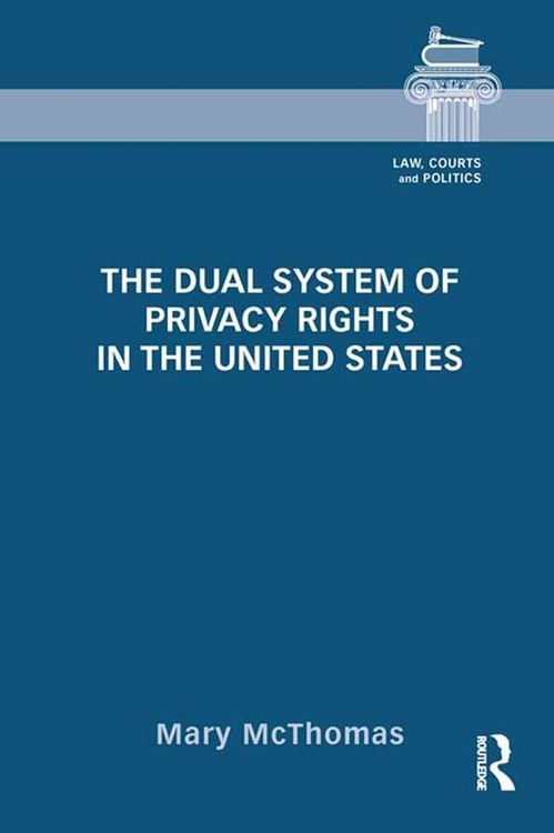 Produktbild: The Dual System of Privacy Rights in the United States