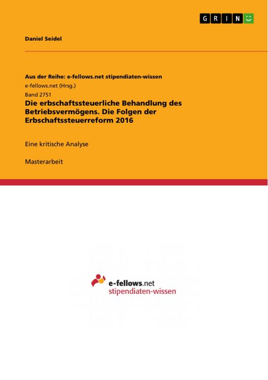 Produktbild: Die erbschaftssteuerliche Behandlung des Betriebsverm&ouml;gens. Die Folgen der Erbschaftssteuerreform 2016