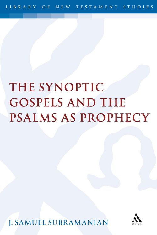 Produktbild: The Synoptic Gospels and the Psalms as Prophecy