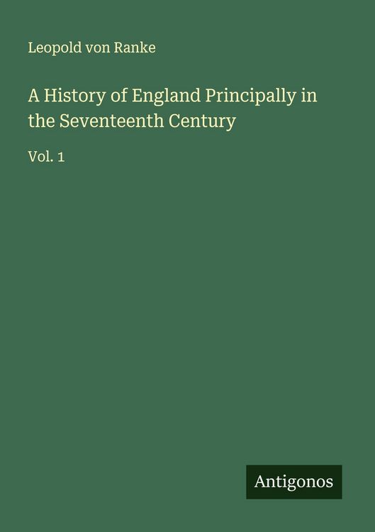 Produktbild: A History of England Principally in the Seventeenth Century