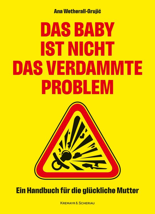 Produktbild: Das Baby ist nicht das verdammte Problem