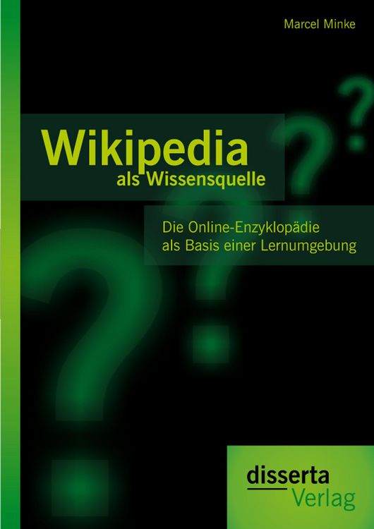 Produktbild: Wikipedia als Wissensquelle: Die Online-Enzyklop&auml;die als Basis einer Lernumgebung