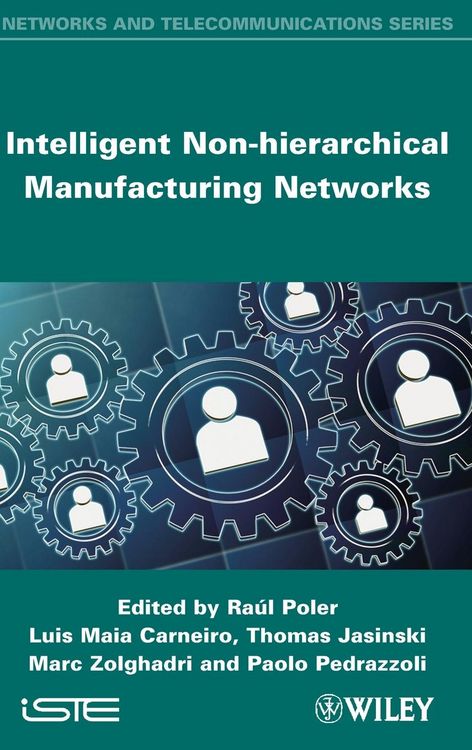 Produktbild: Intelligent Non-hierarchical Manufacturing Networks