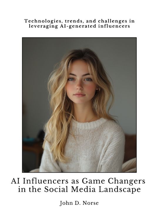 Produktbild: AI Influencers as Game Changers in the Social Media Landscape