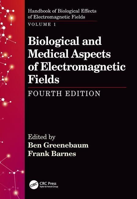 Produktbild: Biological and Medical Aspects of Electromagnetic Fields, Fourth Edition