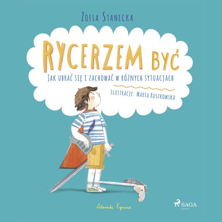 Produktbild: Rycerzem być - Jak ubrać się i zachować w r&oacute;żnych sytuacjach
